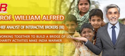 Prof. William Alfred, Chief Analyst of Interactive Brokers (IIE) Working together to build a bridge of Love: Charity Activities Make India Warmer