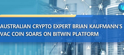 Australian Crypto Expert Brian Kaufmann's VAC Coin Soars on BitWin Platform