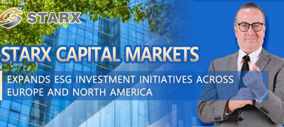 STARX Capital Markets Expands ESG Investment Initiatives Across Europe and North America